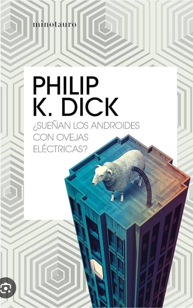suenan-los-androides-con-ovejas-electricas-philip-k-dick